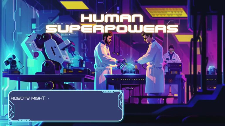 A futuristic laboratory scene with scientists in white coats examining technology, with robotic equipment visible in the background. The text "HUMAN SUPERPOWERS" appears at the top, and "ROBOTS MIGHT" appears in a blue text box at the bottom. The scene is illuminated in neon purple and blue lighting.